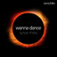 Wanna Dance