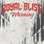 Royal Bliss - Warning