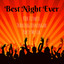 Best Night Ever - Kör Fitness Träningsövningar Party Musik med Dubstep Electro Techno House Ljud cover