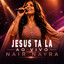 Jesus Ta La - Nair Nayra