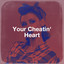 Your Cheatin' Heart cover