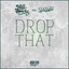 Drop That - Tomsize Remix