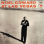 Noël Coward at Las Vegas cover