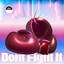 Don't Fight It
