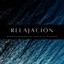 Relajación: Buenos Momentos Junto Al Océano cover