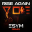 Rise Again - Esym Remix artwork