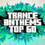 Trance Anthems Top 60 cover