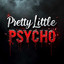 Pretty Little Psycho - Tripstone Heathen