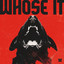 Whose It