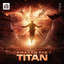 Awaken The Titan - Extended Mix