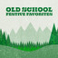 Old School Festive Favorites cover