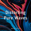White Noise: Distorting Pure Waves cover