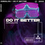 Do It Better - Extended Mix