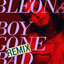 Bleona - Boy Gone Bad (Damon Sharpe Remix)