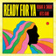 Ready for Ya (feat. Otis Kane)