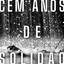 Cem Anos de Solidão, Capítulo 10 cover
