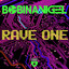 Rave One