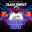 Klass Money - Throw Dat (Original Mix)