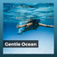 Gentle Ocean cover