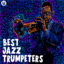 Best Jazz Trumpeters cover