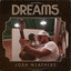 Josh Weathers - Dreams