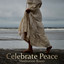 Celebrate Peace - Meditation Room, Find Calm and Harmony, Healing Nature Collection cover