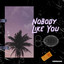 Nobody Like You cover