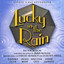 Lucky In The Rain - Studio Cast Recording cover