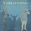 Yung Kings / Chronic Law / RajahWild - Unrelenting