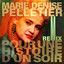 MARIE DENISE PELLETIER DJ SOUNDMAN DJ S4M-D - POUR UNE HISTOIRE D'UN SOIR (REMIX)