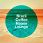 Brazil Coffee House Lounge cover