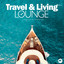 Travel & Living Lounge, Vol. 6 cover