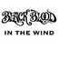 Black Blood - In The Wind