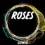 Roses (Slowed)