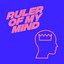 Ruler Of My Mind - Extended Mix