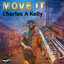 Charles A. Kelly - Move It - Transformation