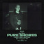Pure Shores - TommyTommy Bootleg