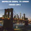 Brooklyn Bridge To Chorus