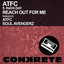 Reach Out To Me - Soul Avengerz Remix