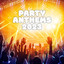 Party Anthems 2023 cover