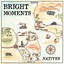 Tourists - Bright Moments