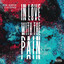 In Love With The Pain - Extended Mix
