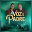 Ericson Alexander Molano - La Voz De Mi Padre