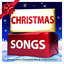 Christmas Songs : The Greatest Christmas Hits & Xmas Classics cover