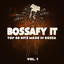 Bossafy It, Vol. 1 - Top 40 Hits Made in Bossa cover