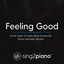 Feeling Good (In the Style of Carly Rose Sonenclar) - Piano Karaoke Version