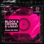 Block & Crown, Lissat - Make Me Feel '26 (Eyes of You Mix)