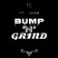 Bump n' Grind feat. Jakes