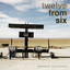 Twelve from Six cover