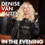 In The Evening - Denise Van Outen